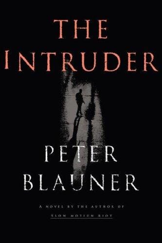 The intruder: a novel