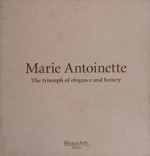Marie-Antoinette: the triumph of elegance and luxury