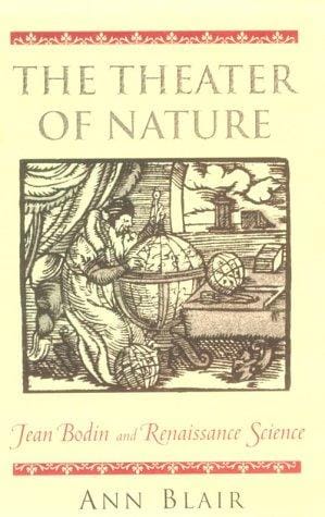 The theater of nature: Jean Bodin and Renaissance science