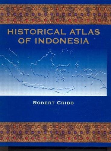 Historical Atlas of Indonesia