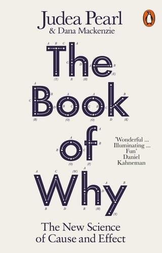 Book of Why: The New Science of Cause and Effect