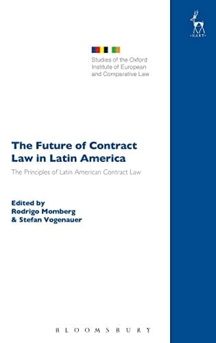 Future of Contract Law in Latin America: The Principles of Latin American Contract Law