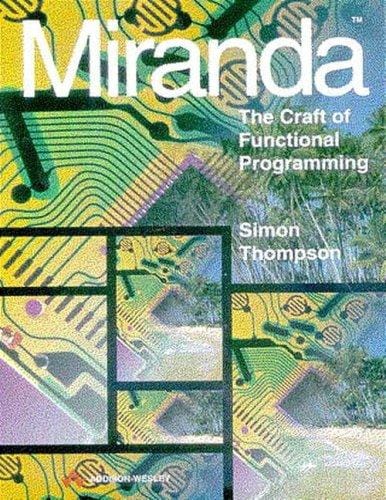 Miranda: the craft of functional programming