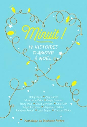 Minuit !: 12 histoires d'amour à Noël
