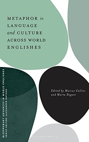 Metaphor in Language and Culture Across World Englishes