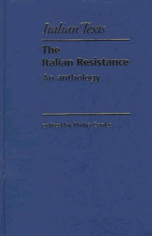 The Italian Resistance: An Anthology (Italian Texts)
