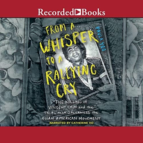 From a Whisper to a Rallying Cry: The Killing of Vincent Chin and the Trial that Galvanized the Asian American Movement