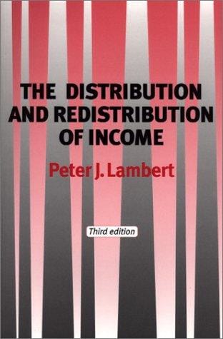 The Distribution and Redistribution of Income: Third Edition
