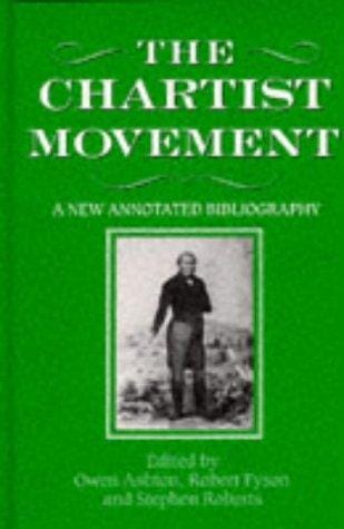 The Chartist movement: a new annotated bibliography