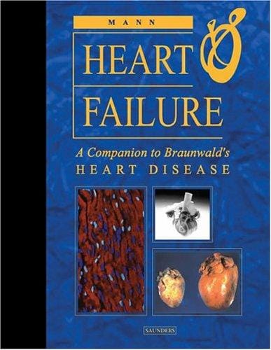 Heart Failure: A Companion to Braunwald's Heart Disease