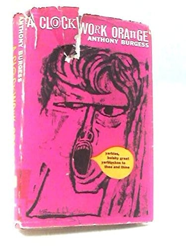 Stanley Kubrick's 'A clockwork orange': based on the novel by Anthony Burgess.