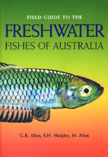 Field guide to freshwater fishes of Australia