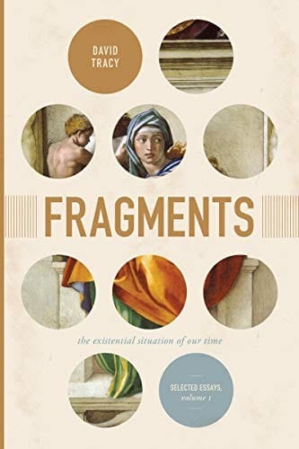 Fragments: The Existential Situation of Our Time - Selected Essays