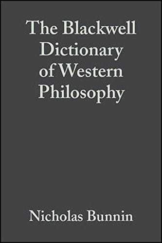 Blackwell Dictionary of Western Philosophy
