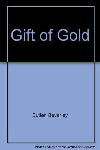 Gift of gold.