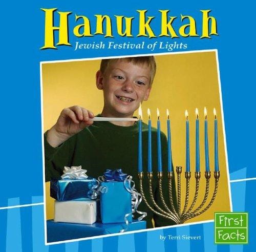 Hanukkah: Jewish Festival of Lights (First Facts)