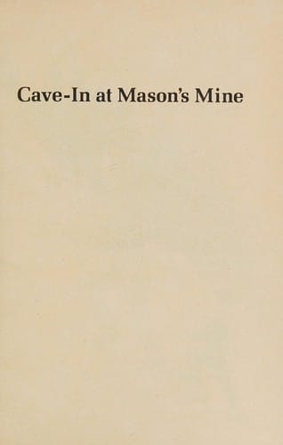 Cave-in at Mason's mine