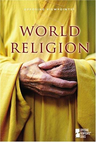 World Religion (Opposing Viewpoints)