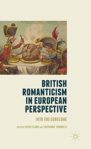 British romanticism in European perspective: into the eurozone