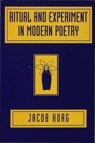 Ritual and experiment in modern poetry