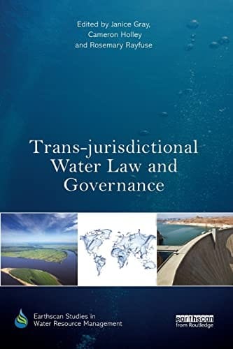 Trans-Jurisdictional Water Law and Governance