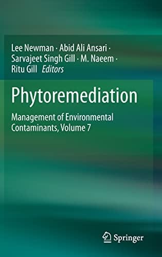 Phytoremediation: Management of Environmental Contaminants, Volume 7