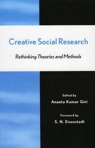 Creative Social Research: Rethinking Theories and Methods