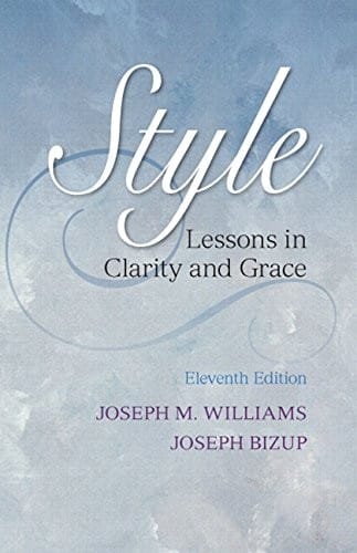Style: Lessons in Clarity and Grace Plus MyWritingLab -- Access Card Package