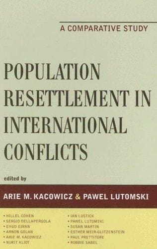 Population Resettlement in International Conflicts: A Comparative Study