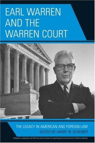 Earl Warren and the Warren Court: The Legacy in American and Foreign Law