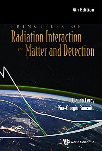 Principles of radiation interaction in matter and detection