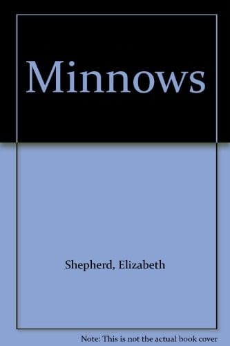 Minnows.