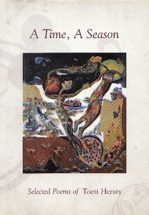 A time, a season: selected poems of Toeti Heraty
