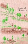 Environment, forest, and tribes: anthropological concomitance
