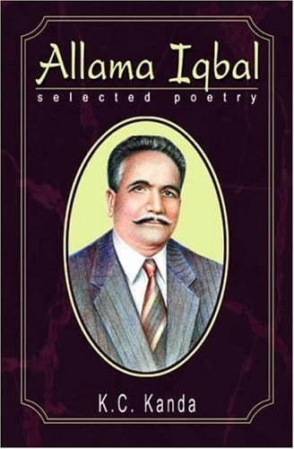 Allama Iqbal, selected poetry: text, translation and transliteration