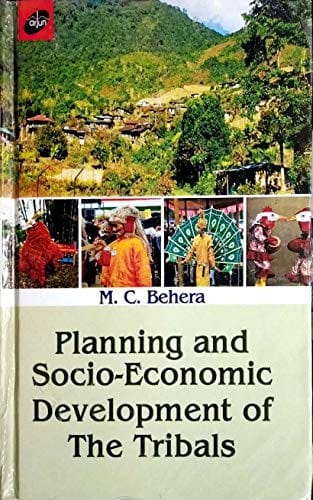 Planning & socio-economic development of the tribals