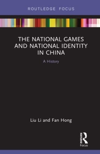 National Games and National Identity in China: A History