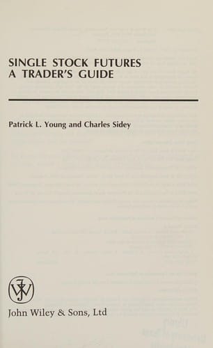Single stock futures: a traders guide