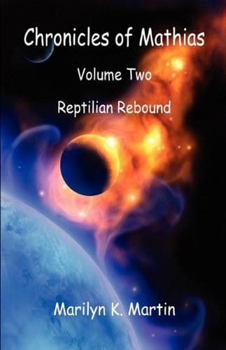 Chronicles of Mathias, Volume Two, "Reptilian Rebound"