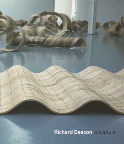 Richard Deacon: sculpture.