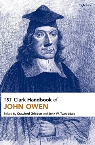 T&T Clark Handbook of John Owen