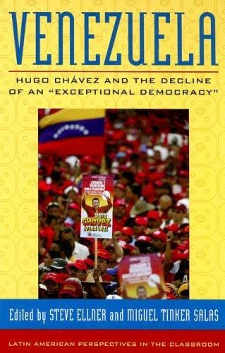 Venezuela: Hugo Chavez and the Decline of an Exceptional Democracy (Latin American Perspectives in the Classroom)