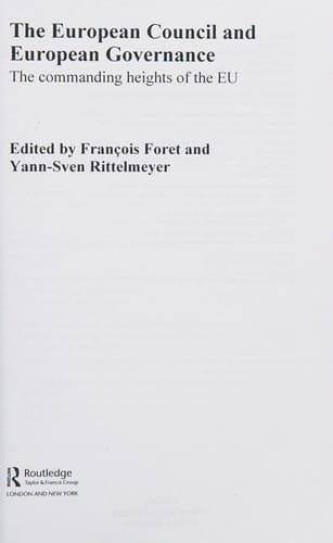 The European Council and European governance: the commanding heights of the EU