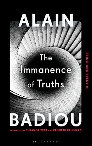 Immanence of Truths: Being and Event III