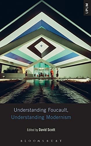 Understanding Foucault, Understanding Modernism