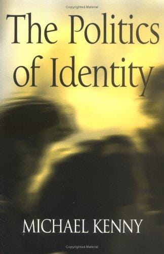 The Politics of Identity: Liberal Political Theory and the Dilemmas of Difference