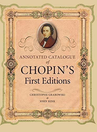 An annotated catalogue of Chopin's first editions