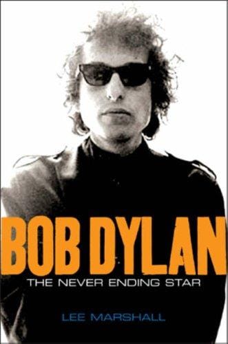 Bob Dylan: The Never Ending Star (Celebrities)