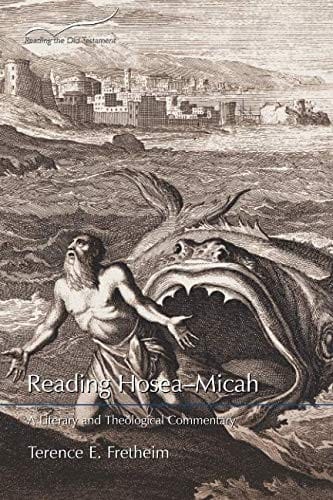 Reading Hosea-Micah: a literary and theological commentary