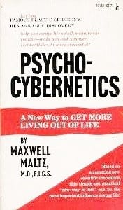 Psychocybernetics.
